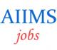 Teaching and Non-Teaching Jobs in AIIMS