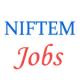 Various Jobs in National Institute of Food Technology Entrepreneurship and Management (NIFTEM)