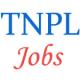 Various jobs in Tamil Nadu Newsprint and Paper Limited (TNPL)