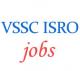 Scientists/Engineers 'SC & SD' and Medical Officers Jobs in VSSC ISRO