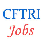 Various Jobs in Central Food Technological Research Institute (CFTRI)