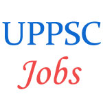 Various jobs in Public Service Commission, Uttar Pradesh (UP PSC)