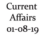 Current Affairs 1st August 2019