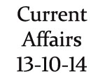 Current Affairs 13th October 2014