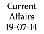 Current Affairs 19th July 2014