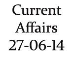 Current Affairs 27th June 2014