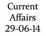 Current Affairs 29th June 2014